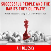 Successful_People_and_the_Habits_They_Cultivate